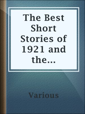cover image of The Best Short Stories of 1921 and the Yearbook of the American Short Story
